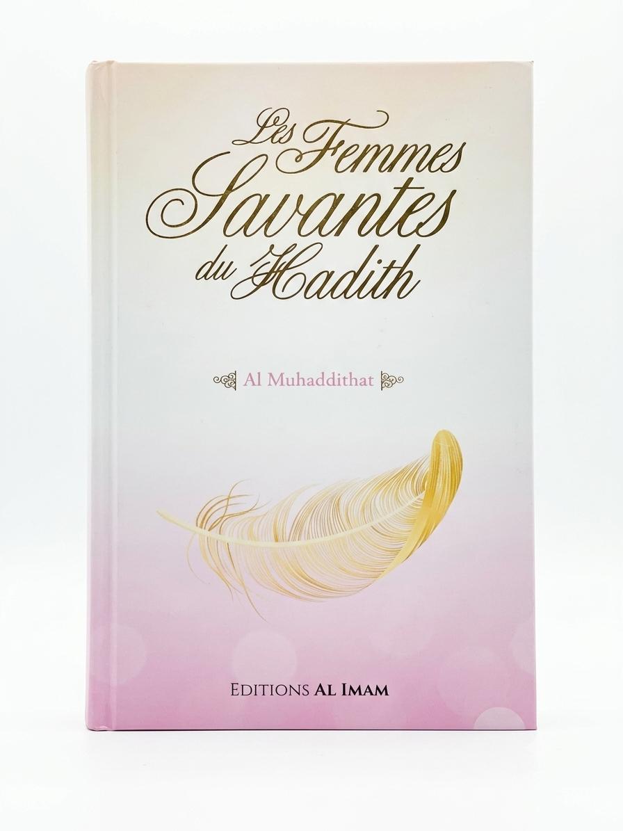 Les femmes savantes du Hadith (Al Muhaddithat)