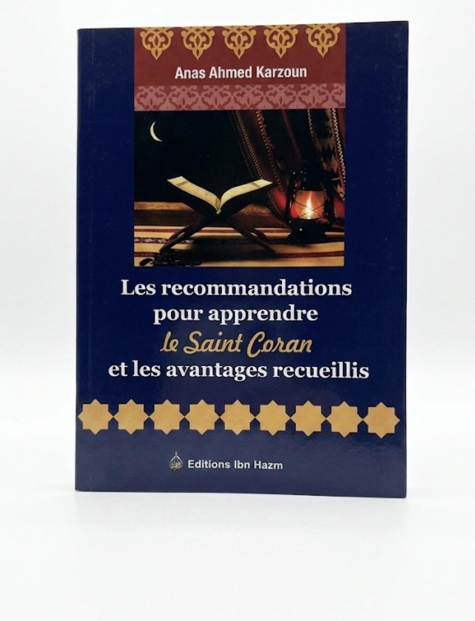 Les recommandations pour apprendre le saint coran et les avantages recueillis 