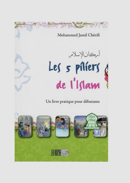 Les cinq pilliers de l’islam