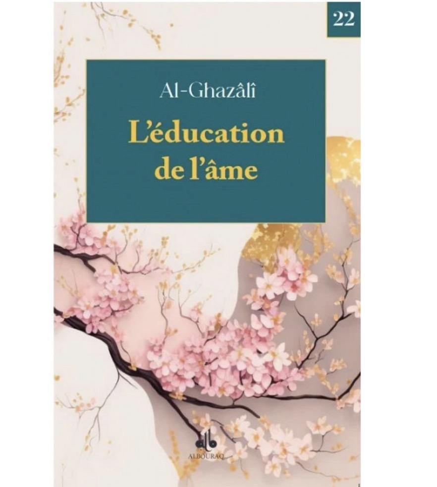 Éducation de l’âme de Al ghazali