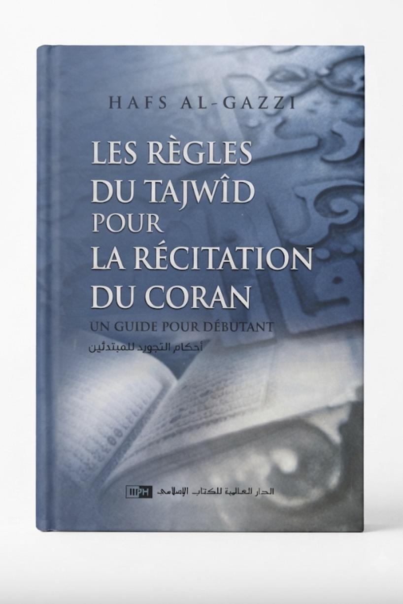 Les règles de tajwid pour la récitation du coran 