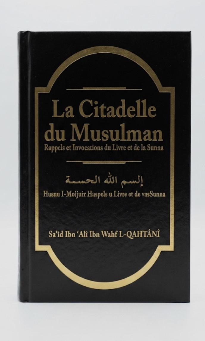 La citadelle du musulman 