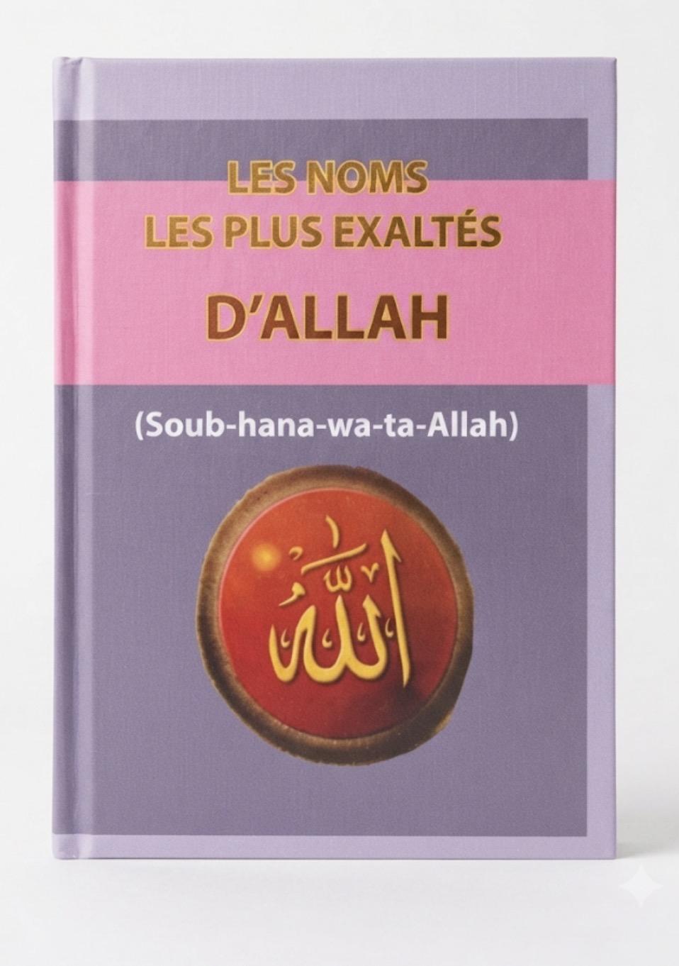 Les noms les plus exaltés d’Allah