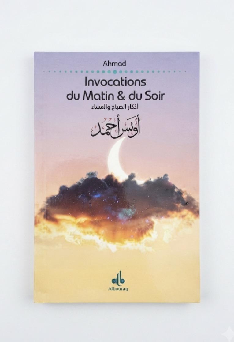 Les invocations du matin et du soir 
